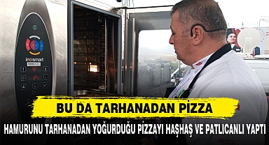 BU DA TARHANADAN PİZZA