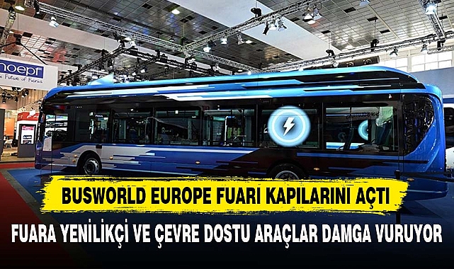 BUSWORLD EUROPE FUARI KAPILARINI AÇTI