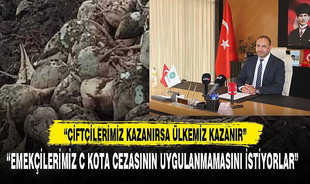 “ÇİFTÇİLERİMİZ KAZANIRSA ÜLKEMİZ KAZANIR”