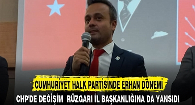 CUMHURİYET HALK PARTİSİNDE ERHAN DÖNEMİ