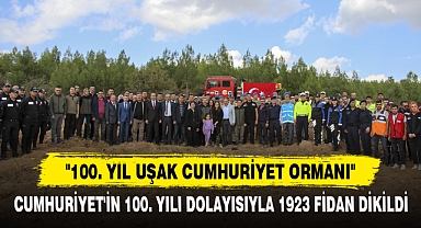 CUMHURİYET'İN 100. YILI DOLAYISIYLA 1923 FİDAN DİKİLDİ