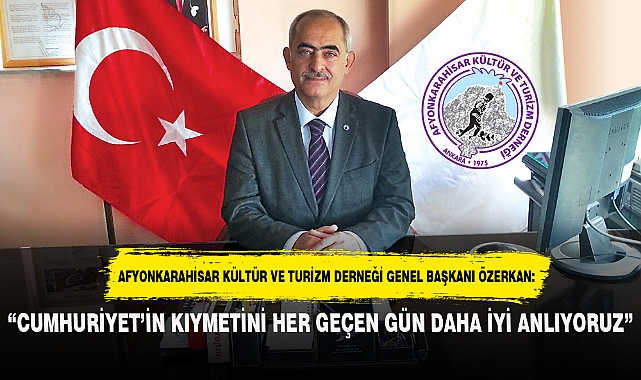 “CUMHURİYET’İN KIYMETİNİ HER GEÇEN GÜN DAHA İYİ ANLIYORUZ”