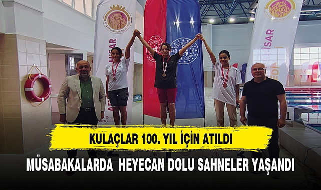CUMHURİYETİN 100. YILI YÜZME MÜSABAKALARI HEYECAN DOLU ANLARA SAHNE OLDU