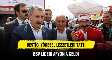 DESTİCİ AFYON'A GELDİ