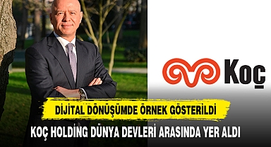 DİJİTAL DÖNÜŞÜMDE ÖRNEK GÖSTERİLDİ