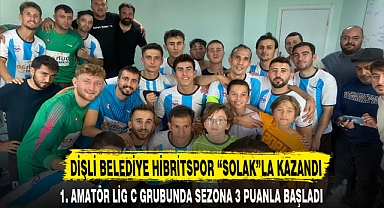 DİŞLİ BELEDİYE HİBRİTSPOR “SOLAK”LA KAZANDI