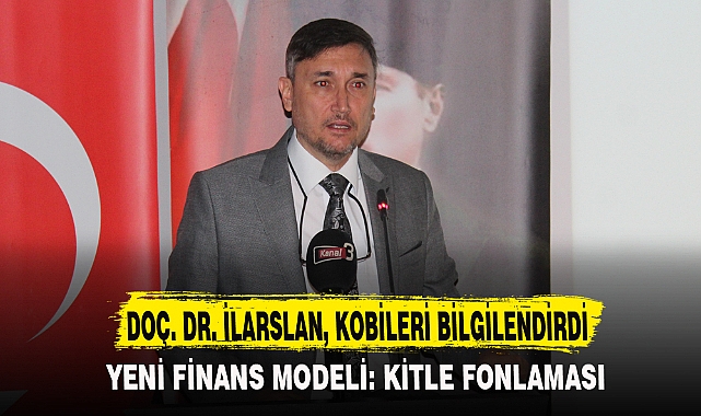 DOÇ. DR. İLARSLAN, KOBİLERİ BİLGİLENDİRDİ