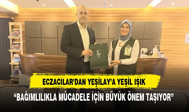 ECZACILAR’DAN YEŞİLAY’A YEŞİL IŞIK