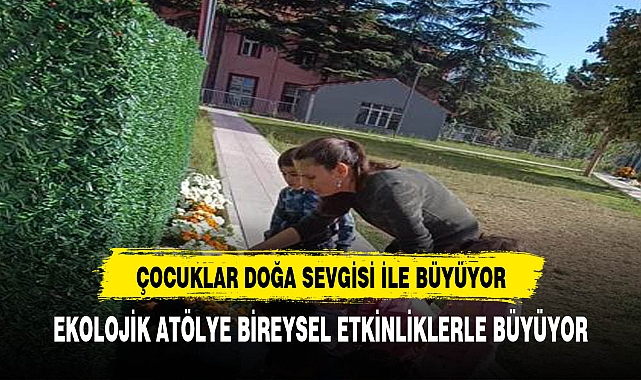 Emirdağ'da Çocuklar Doğayla İç İçe Büyüyor