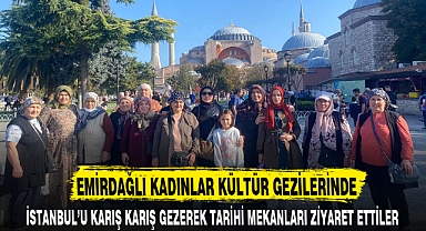 EMİRDAĞLI KADINLAR KÜLTÜR GEZİLERİNDE