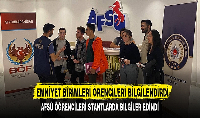 EMNİYET BİRİMLERİ ÖRENCİLERİ BİLGİLENDİRDİ