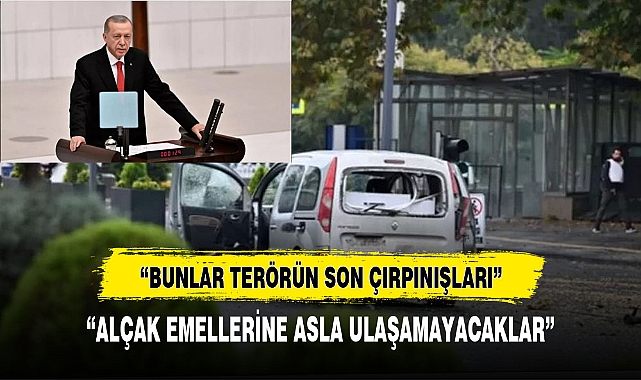 ERDOĞAN'DAN ANKARA SALDIRISI İLE İLGİLİ İLK AÇIKLAMA