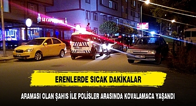 ERENLERDE SICAK DAKİKALAR