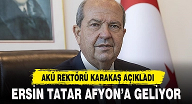 ERSİN TATAR AFYON'A GELİYOR