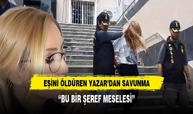Eski kocasını öldüren yazar Funda Demir'den tek cümlelik savunma: Bu bir şeref meselesi