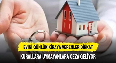 EVİNİ GÜNLÜK KİRAYA VERENLER DİKKAT: