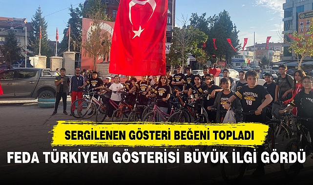 FEDA TÜRKİYEM GÖSTERİSİ BÜYÜK İLGİ GÖRDÜ