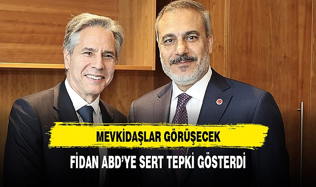 Fidan, ABD'li mevkidaşı Blinken ile görüştü