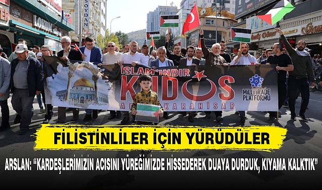 FİLİSTİNLİLER İÇİN YÜRÜDÜLER