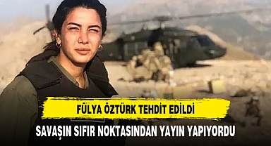 FULYA ÖZTÜRK TEHDİT EDİLDİ