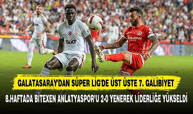 GALATASARAY'DAN SÜPER LİG'DE ÜST ÜSTE 7. GALİBİYET