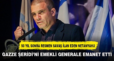 GAZZE ŞERİDİ'Nİ EMEKLİ GENERALE EMANET ETTİ