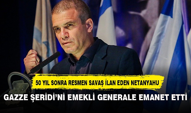 GAZZE ŞERİDİ'Nİ EMEKLİ GENERALE EMANET ETTİ