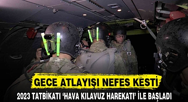 GECE ATLAYIŞI NEFES KESTİ