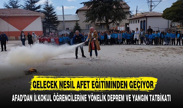 GELECEK NESİL AFET EĞİTİMİNDEN GEÇİYOR