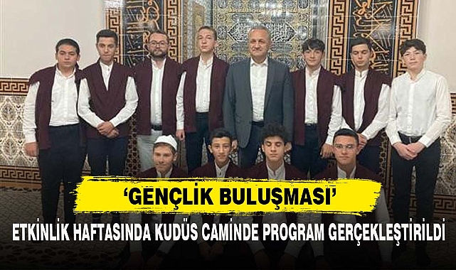 ‘GENÇLİK BULUŞMASI’