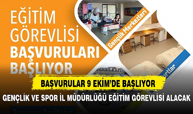 GENÇLİK VE SPOR İL MÜDÜRLÜĞÜ EĞİTİM GÖREVLİSİ ALACAK