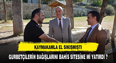 GURBETÇİLERİN BAĞIŞLARINI BAHİS SİTESİNE Mİ YATIRDI ?