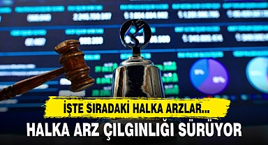 HALKA ARZ ÇILGINLIĞI SÜRÜYOR