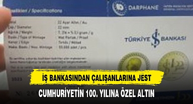 İş Bankası çalışanı ve emeklilerine 7 gram altın dağıttı
