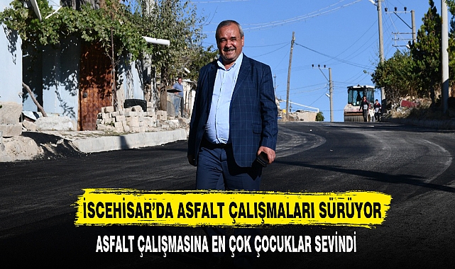 İSCEHİSAR’DA ASFALT ÇALIŞMALARI SÜRÜYOR