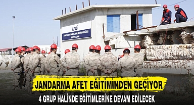 JANDARMA AFET EĞİTİMİNDEN GEÇİYOR