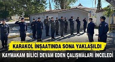 KARAKOL İNŞAATINDA SONA YAKLAŞILDI