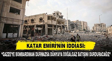 KATAR EMİRİ'NİN İDDİASI: