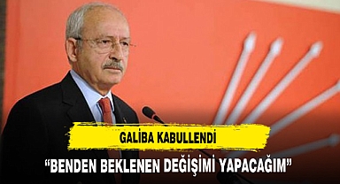 KILIÇDAROĞLU GALİBA KABULLENDİ
