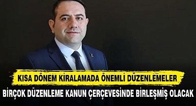 KISA DÖNEM KİRALAMADA ÖNEMLİ DÜZENLEMELER