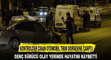 KONTROLDEN ÇIKAN OTOMOBİL TIRIN DORSESİNE ÇARPTI: