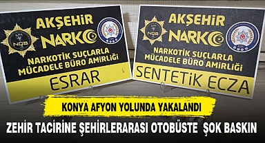 KONYA AFYON YOLUNDA YAKALANDI