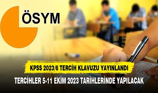 KPSS 2023 /6 TERCİH KLAVUZU YAYINLANDI