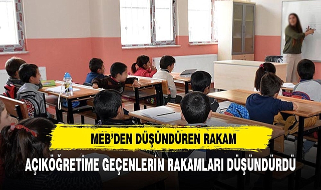 MEB açıkladı: 2.3 milyon öğrenci açık öğretime geçti