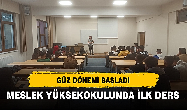 MESLEK YÜKSEKOKULUNDA İLK DERS