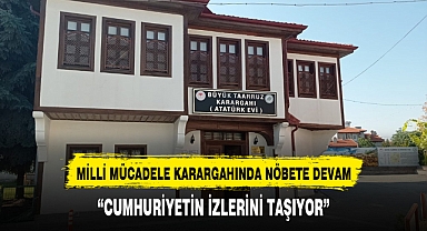 Milli Mücadelenin Tanığı Atatürk Evi’nde Tarih Yeniden Canlandı