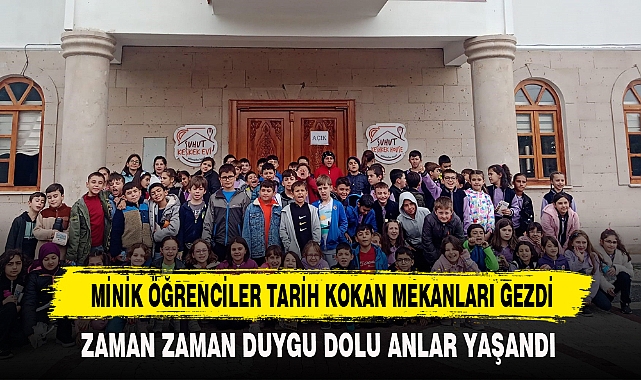MİNİK ÖĞRENCİLER TARİH KOKAN MEKANLARI GEZDİ