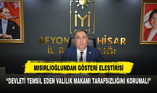 MISIRLIOĞLUNDAN  MİTİNGE TEPKİ