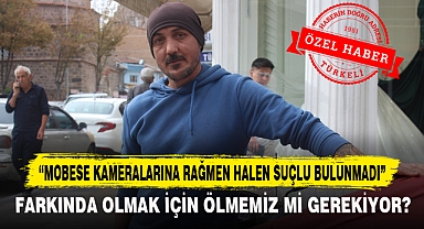 “MOBESE KAMERALARINA RAĞMEN HALEN SUÇLU BULUNMADI”