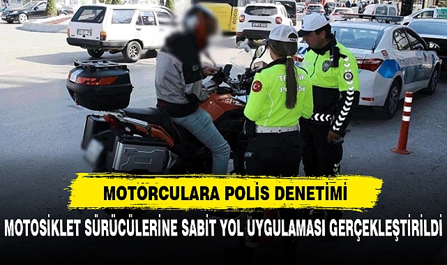 MOTORCULARA POLİS DENETİMİ